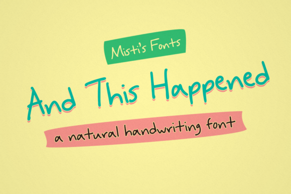 And This Happened: A Handwritten Font for Authentic Editorial Design
