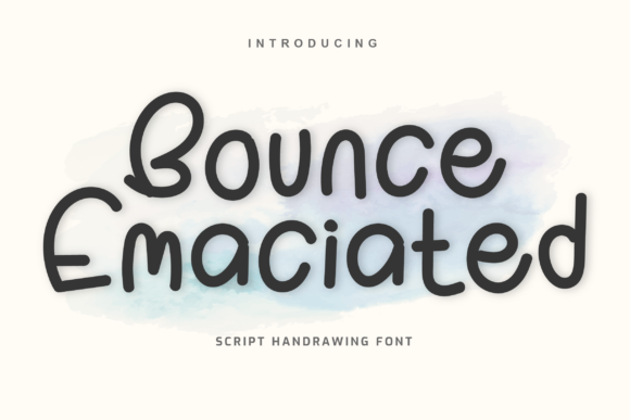 Bounce Emaciated: A Handwritten Typeface for Creative Campaigns