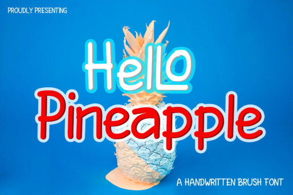 HelLo Pineapple Font for Creative Campaigns